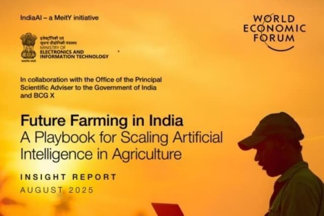 WEF outlines AI roadmap to modernize India's agriculture